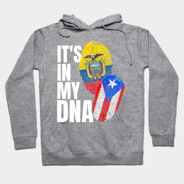 Ecuadorian Plus Puerto Rican Mix DNA Heritage Hoodie by Just Rep It!!